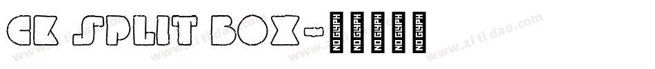 CK Split Box字体转换